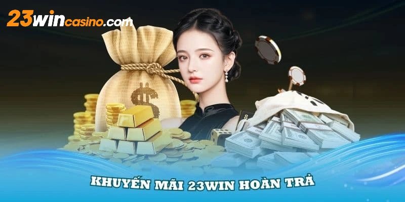 Hoàn trả 1,5% mỗi ngày tại sảnh cược