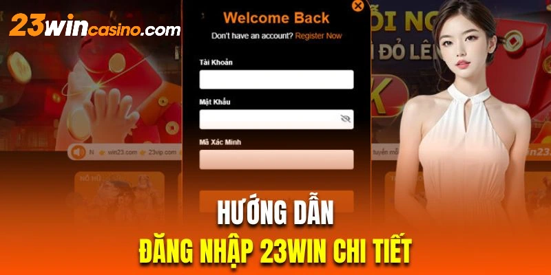 Quy trình thực hiện đăng nhập casino 23Win